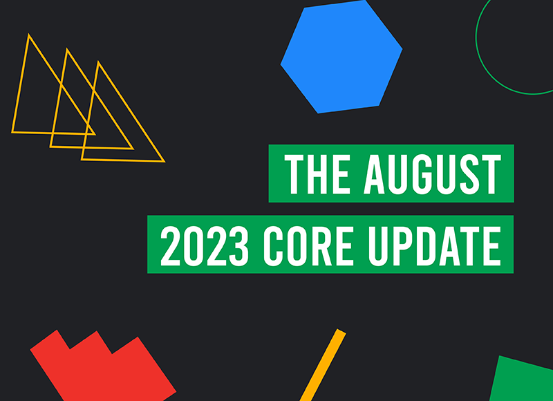 The August 2023 Core Update
