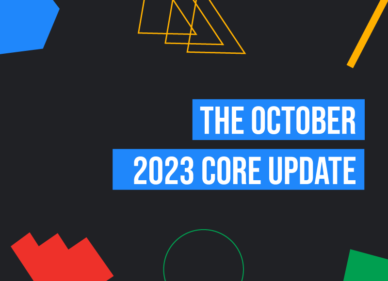 The October 2023 Core Update