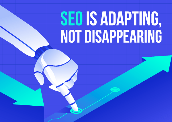 seo-is-adapting-not-dissapearing