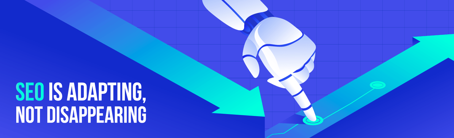 seo-is-adapting-not-dissapearing